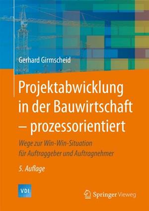 Projektabwicklung in der Bauwirtschaft – prozessorientiert