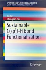Sustainable C(sp3)-H Bond Functionalization