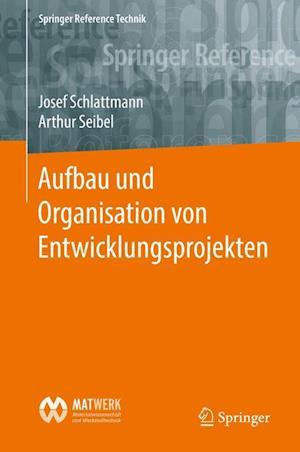 Aufbau und Organisation von Entwicklungsprojekten