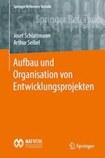 Aufbau und Organisation von Entwicklungsprojekten