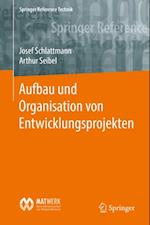 Aufbau und Organisation von Entwicklungsprojekten