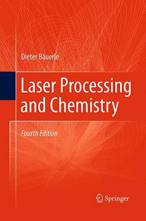 Laser Processing and Chemistry