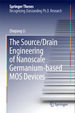 Source/Drain Engineering of Nanoscale Germanium-based MOS Devices