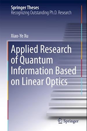 Applied Research of Quantum Information Based on Linear Optics