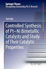 Controlled Synthesis of Pt-Ni Bimetallic Catalysts and Study of Their Catalytic Properties