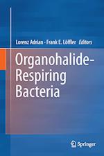 Organohalide-Respiring Bacteria