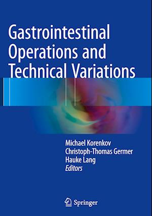 Gastrointestinal Operations and Technical Variations