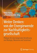 Weiter Denken: von der Energiewende zur Nachhaltigkeitsgesellschaft