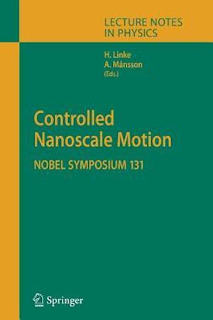 Controlled Nanoscale Motion