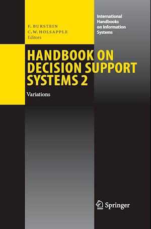 Handbook on Decision Support Systems 2