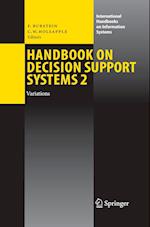 Handbook on Decision Support Systems 2