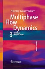 Multiphase Flow Dynamics 3