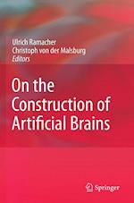 On the Construction of Artificial Brains
