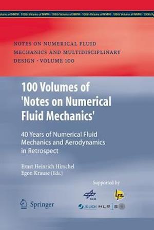 100 Volumes of 'Notes on Numerical Fluid Mechanics'