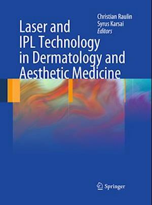 Laser and IPL Technology in Dermatology and Aesthetic Medicine