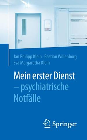 Mein erster Dienst - psychiatrische Notfälle