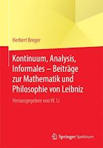 Kontinuum, Analysis, Informales - Beiträge Zur Mathematik Und Philosophie Von Leibniz