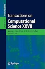 Transactions on Computational Science XXVII