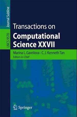 Transactions on Computational Science XXVII