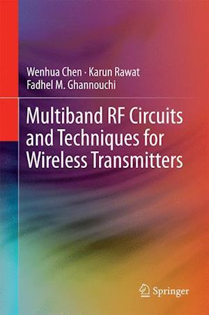 Multiband RF Circuits and Techniques for Wireless Transmitters