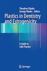 Plastics in Dentistry and Estrogenicity