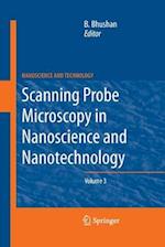 Scanning Probe Microscopy in Nanoscience and Nanotechnology 3