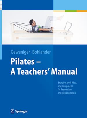 Pilates   A Teachers' Manual