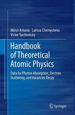 Handbook of Theoretical Atomic Physics