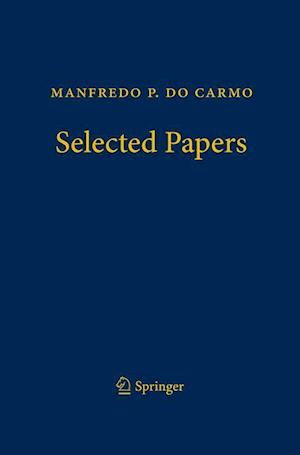 Manfredo P. do Carmo – Selected Papers