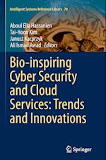 Bio-inspiring Cyber Security and Cloud Services: Trends and Innovations