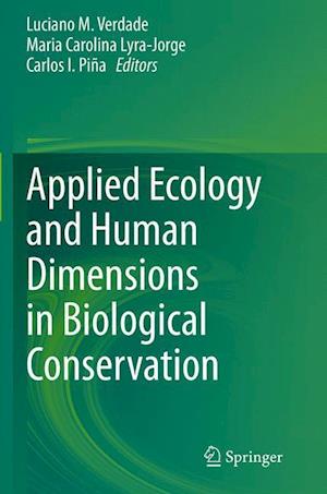 Applied Ecology and Human Dimensions in Biological Conservation