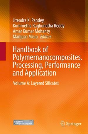 Handbook of Polymernanocomposites. Processing, Performance and Application