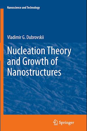 Nucleation Theory and Growth of Nanostructures