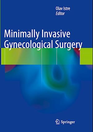 Minimally Invasive Gynecological Surgery