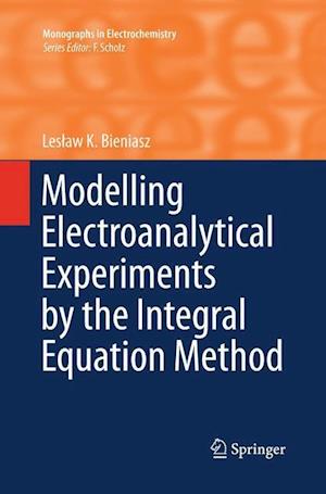 Modelling Electroanalytical Experiments by the Integral Equation Method