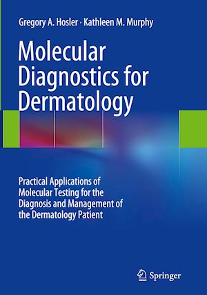 Molecular Diagnostics for Dermatology