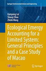 Ecological Emergy Accounting for a Limited System: General Principles and a Case Study of Macao