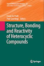 Structure, Bonding and Reactivity of Heterocyclic Compounds