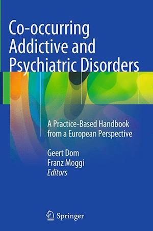 Co-occurring Addictive and Psychiatric Disorders