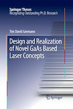 Design and Realization of Novel GaAs Based Laser Concepts