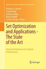 Set Optimization and Applications - The State of the Art