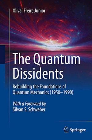 The Quantum Dissidents