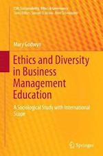 Ethics and Diversity in Business Management Education