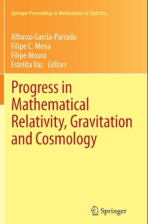 Progress in Mathematical Relativity, Gravitation and Cosmology