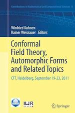 Conformal Field Theory, Automorphic Forms and Related Topics