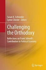 Challenging the Orthodoxy