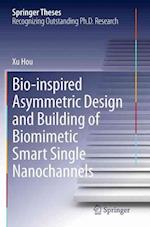 Bio-inspired Asymmetric Design and Building of Biomimetic Smart Single Nanochannels