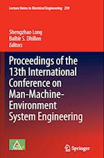 Proceedings of the 13th International Conference on Man-Machine-Environment System Engineering