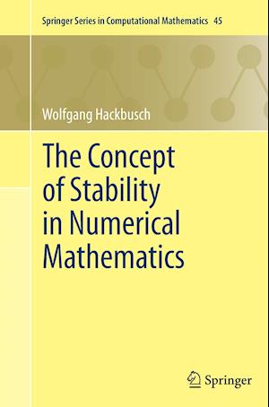 The Concept of Stability in Numerical Mathematics