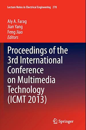 Proceedings of the 3rd International Conference on Multimedia Technology (ICMT 2013)